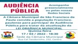 Convocação de Audiência Publica
Debate a modernização e atualização da Lei Orgânica do Município de São Francisco de Paula.